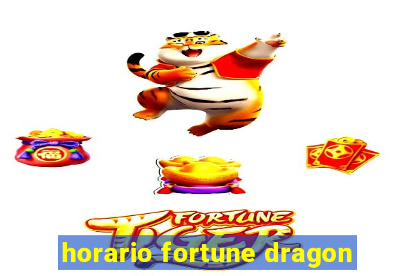 horario fortune dragon